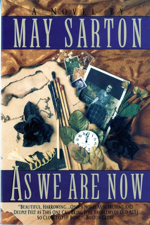 As We Are Now by May Sarton, Paperback | Indigo Chapters