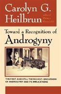 Toward A Recognition Of Androgyny by Carolyn Heilbrun, Paperback | Indigo Chapters