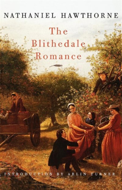 Blithedale Romance by NATHANIEL HAWTHORNE, Paperback | Indigo Chapters