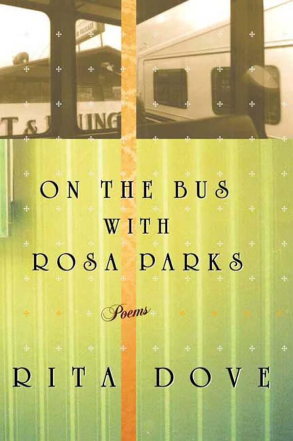 On The Bus With Rosa Parks by Rita Dove, Paperback | Indigo Chapters