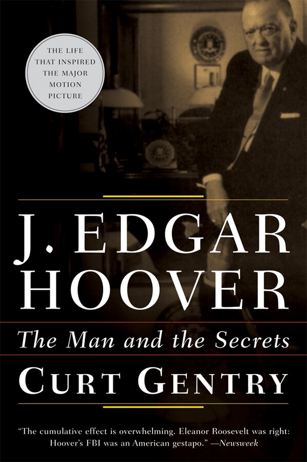 J Edgar Hoover by Curt Gentry, Paperback | Indigo Chapters