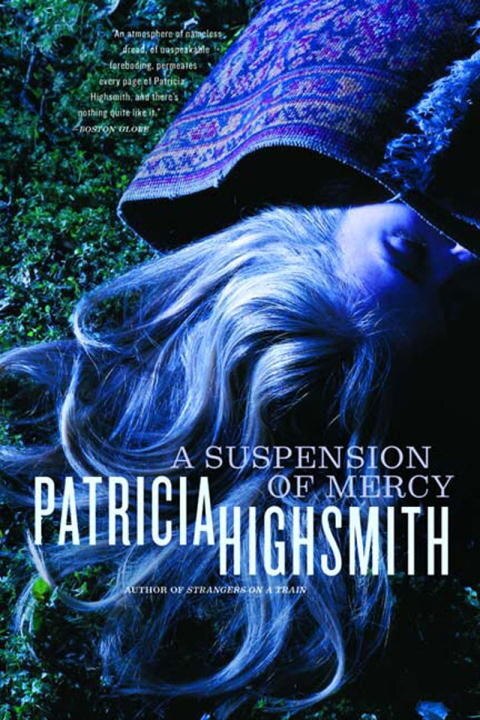 Suspension Of Mercy by PATRICIA HIGHSMITH, Paperback | Indigo Chapters