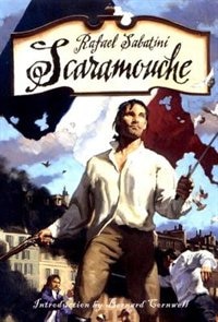 Scaramouche by Rafael Sabatini, Paperback | Indigo Chapters