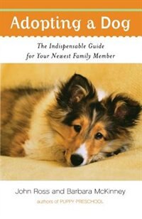 Adopting A Dog by John Ross, Paperback | Indigo Chapters