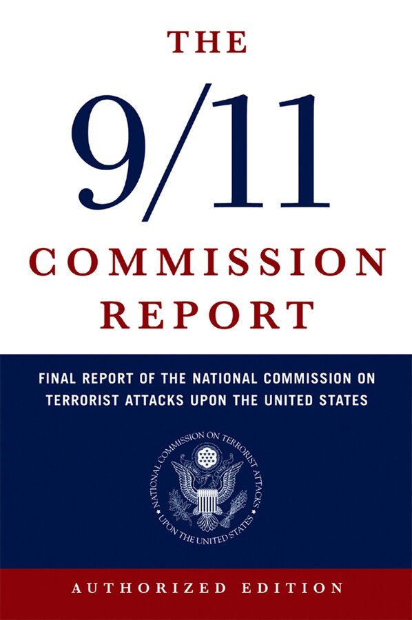 The 9/11 Commission Report by Commission On National, Paperback | Indigo Chapters