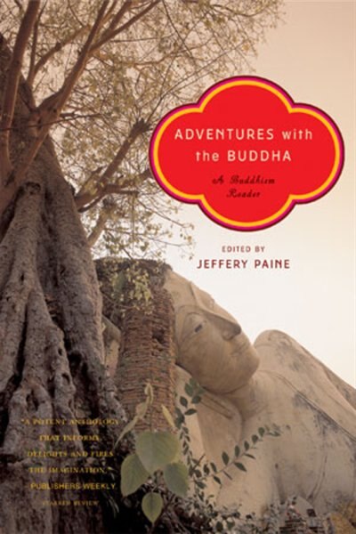 Adventures With The Buddha by Jeffrey Paine, Paperback | Indigo Chapters