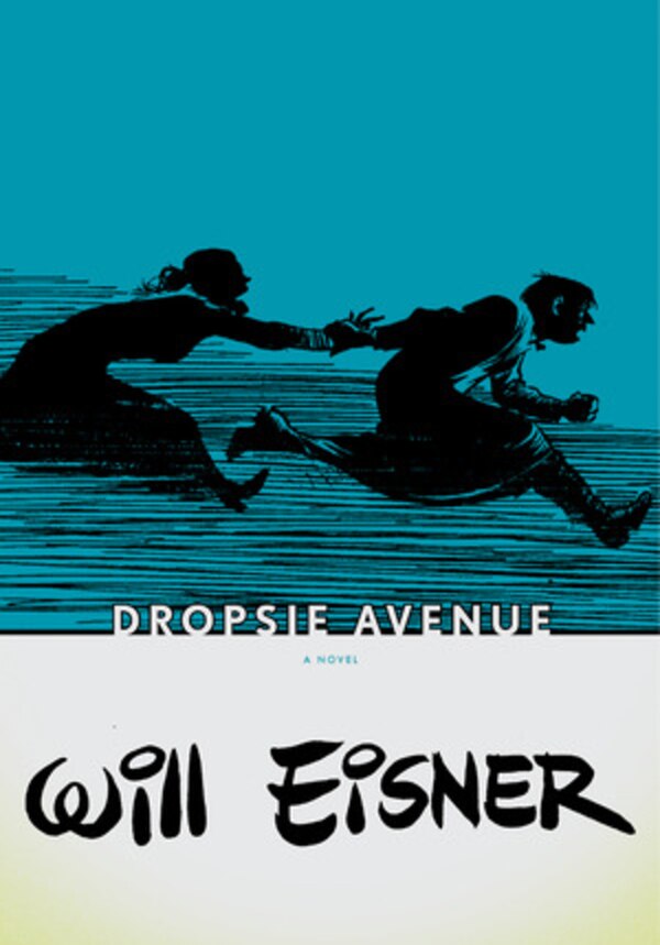 Dropsie Avenue by Will Eisner, Paperback | Indigo Chapters