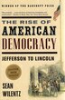 Rise Of American Democracy by Sean Wilentz, Paperback | Indigo Chapters