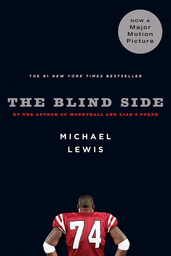 The Blind Side by Michael Lewis, Paperback | Indigo Chapters