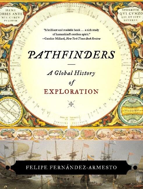 Pathfinders by Felipe Fernández-Armesto, Paperback | Indigo Chapters