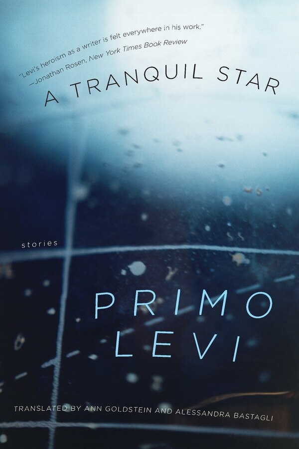 Tranquil Star by Primo Levi, Paperback | Indigo Chapters