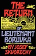 The Return of Lieutenant Boruvka by Josef Skvorecky, Paperback | Indigo Chapters