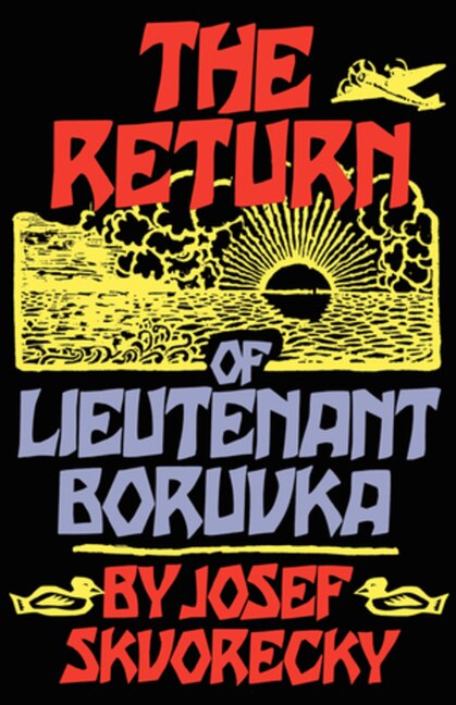 The Return of Lieutenant Boruvka by Josef Skvorecky, Paperback | Indigo Chapters