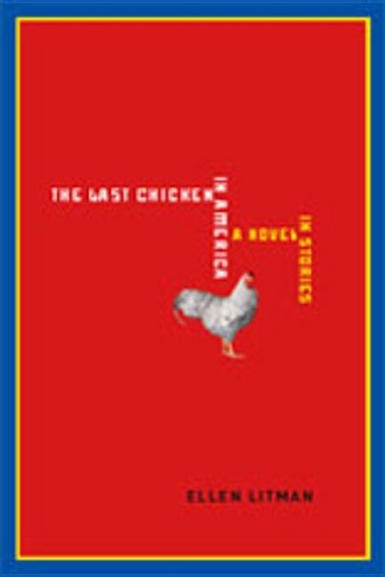 The Last Chicken In America by Ellen Litman, Paperback | Indigo Chapters