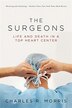 The Surgeons by Charles R Morris, Paperback | Indigo Chapters