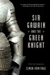 Sir Gawain and the Green Knight by Simon Armitage, Paperback | Indigo Chapters