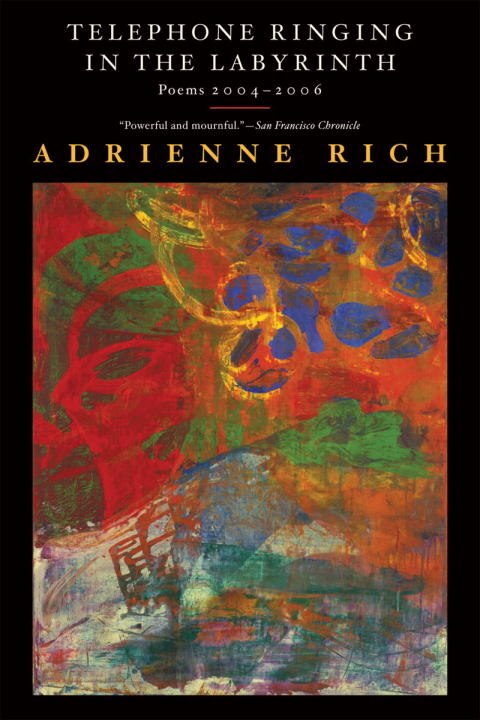 Telephone Ringing In The Labyrinth by Adrienne Rich, Paperback | Indigo Chapters