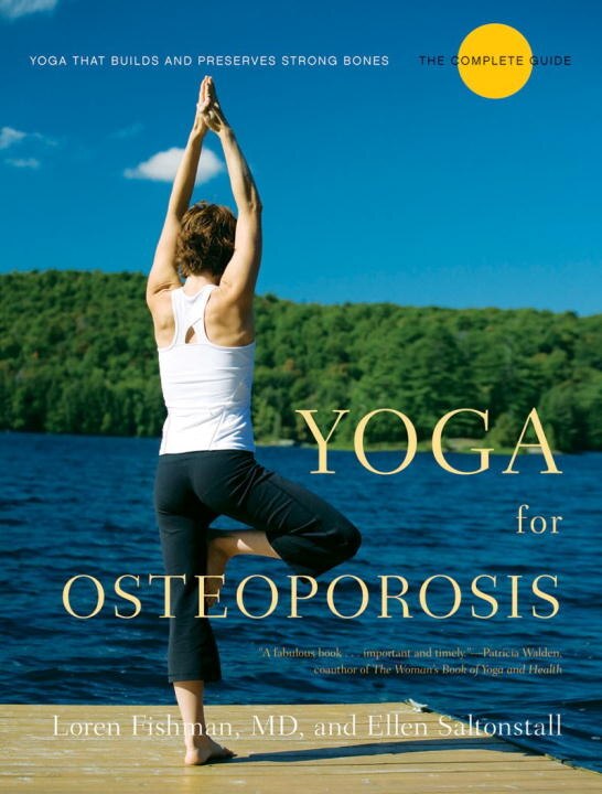 Yoga For Osteoporosis by Loren Fishman, Paperback | Indigo Chapters