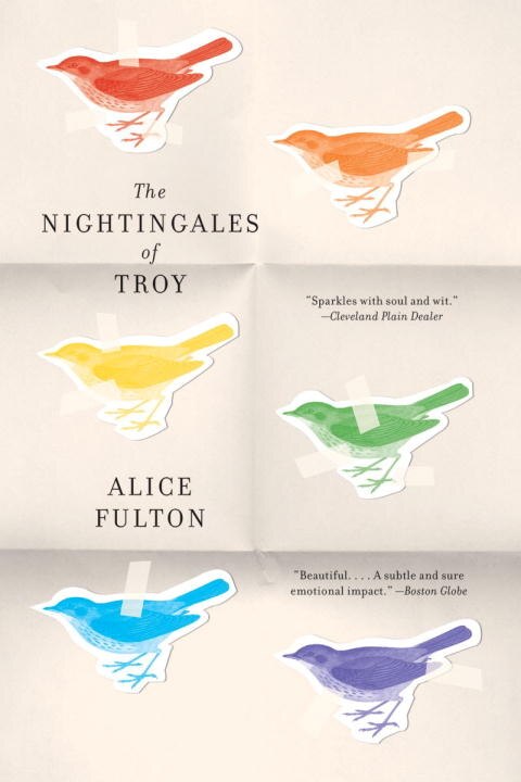 The Nightingales Of Troy by Alice Fulton, Paperback | Indigo Chapters