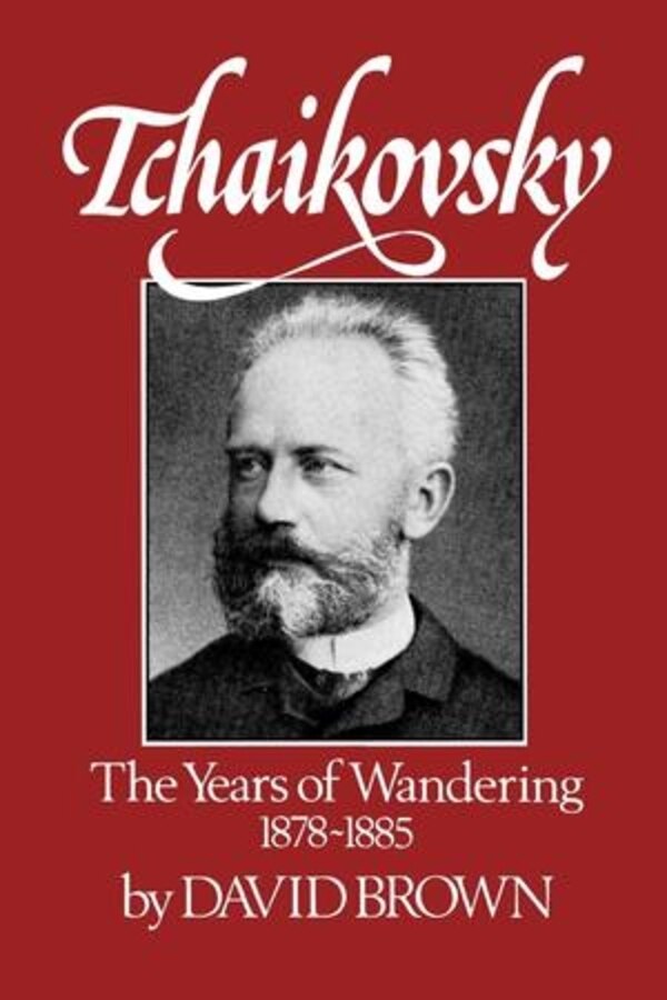 Tchaikovsky by David Brown, Paperback | Indigo Chapters