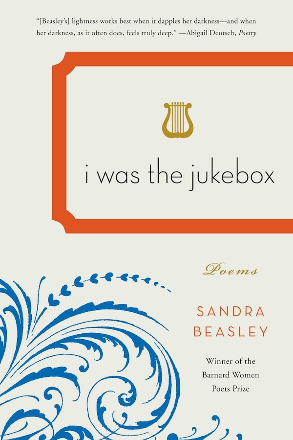 I Was The Jukebox by Sandra Beasley, Paperback | Indigo Chapters