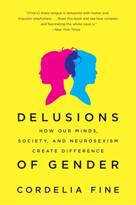 Delusions Of Gender by Cordelia Fine, Paperback | Indigo Chapters