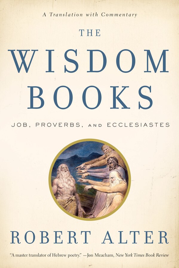 The Wisdom Books by Robert Alter, Paperback | Indigo Chapters