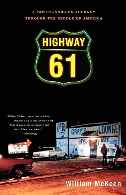 Highway 61 by William McKeen, Paperback | Indigo Chapters