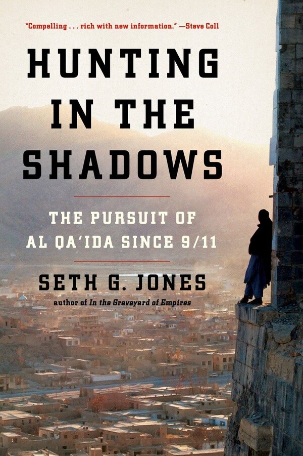 Hunting In The Shadows by Seth G. Jones, Paperback | Indigo Chapters