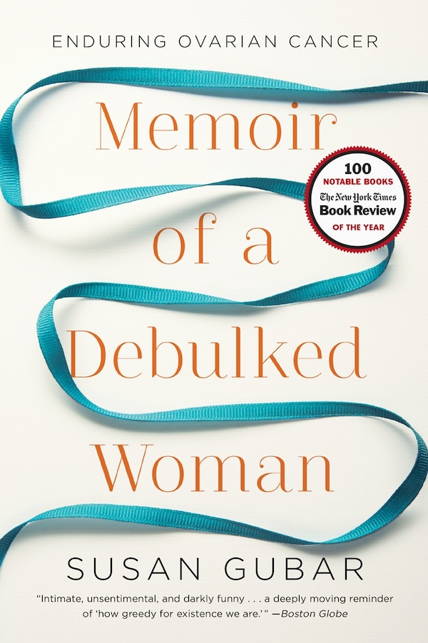 Memoir Of A Debulked Woman by Susan Gubar, Paperback | Indigo Chapters