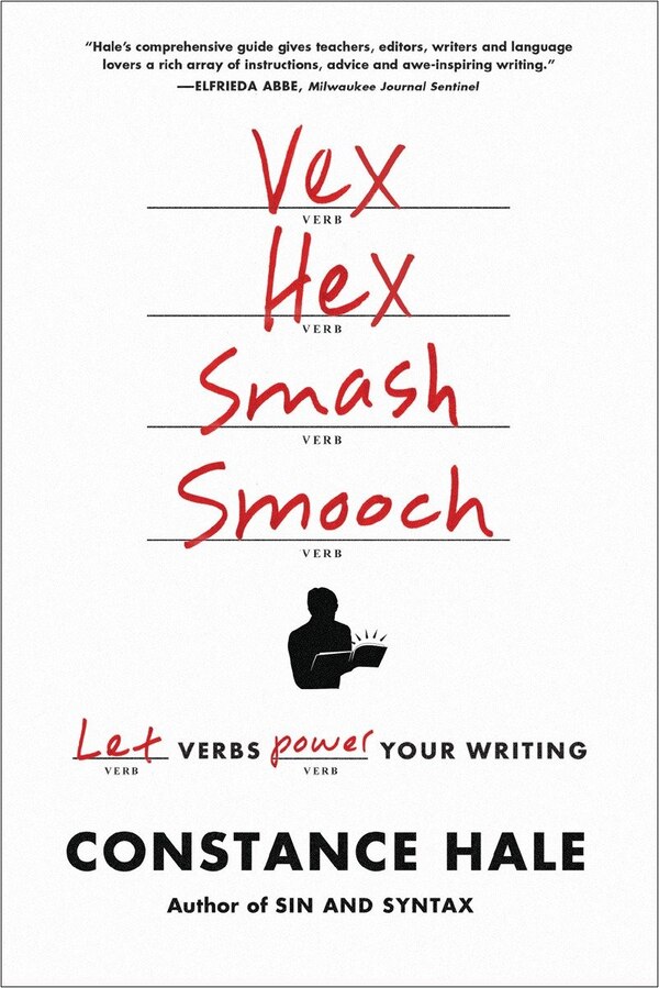 Vex Hex Smash Smooch by Constance Hale, Paperback | Indigo Chapters