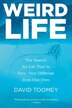 Weird Life by David Toomey, Paperback | Indigo Chapters