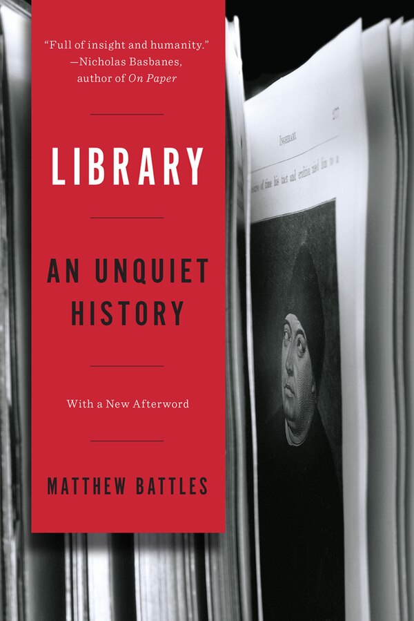 Library by Matthew Battles, Paperback | Indigo Chapters