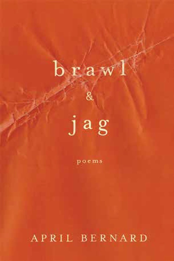 Brawl & Jag by April Bernard, Paperback | Indigo Chapters