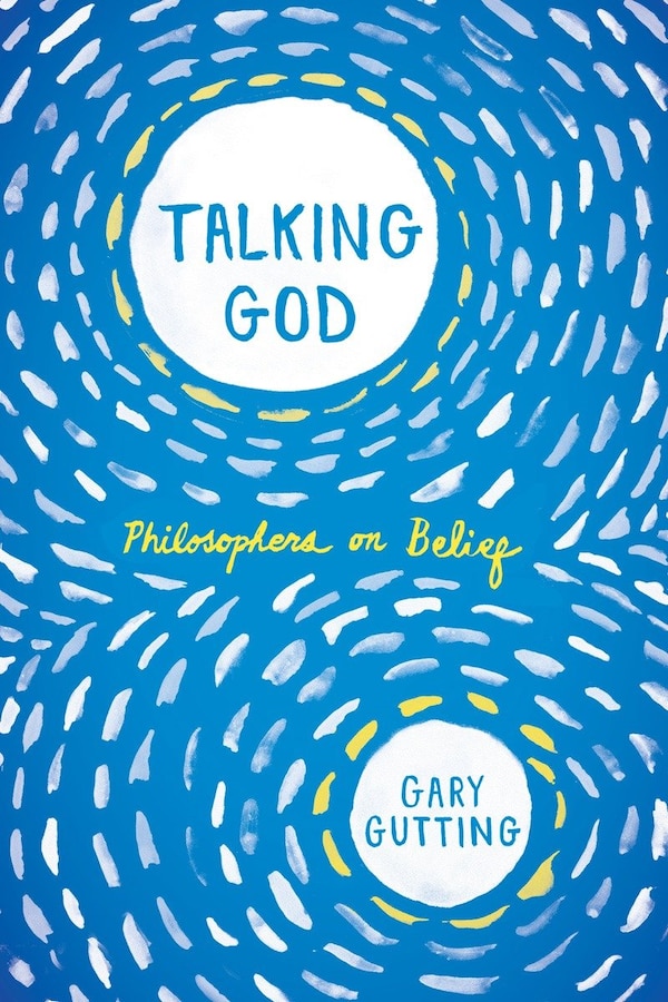 Talking God by Gary Gutting, Paperback | Indigo Chapters