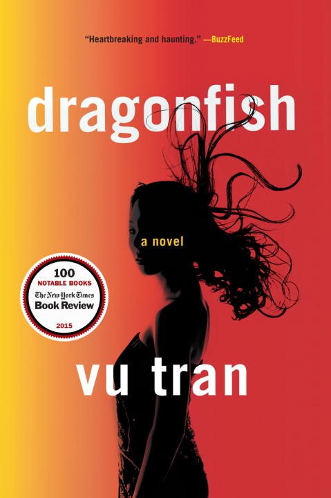 Dragonfish by Vu Tran, Paperback | Indigo Chapters