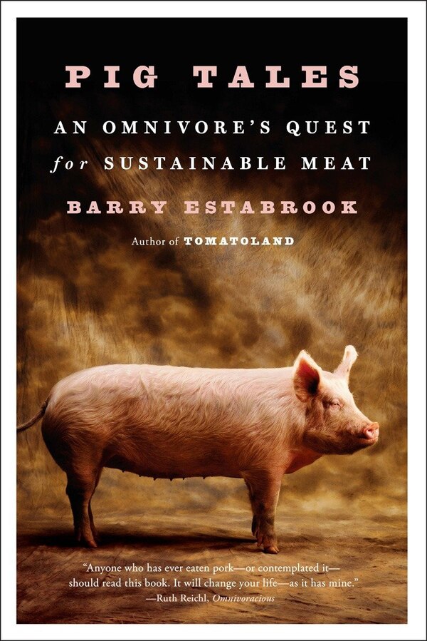 Pig Tales by Barry Estabrook, Paperback | Indigo Chapters