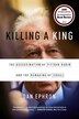 Killing a King by Dan Ephron, Paperback | Indigo Chapters