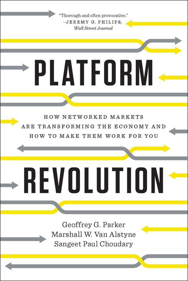 Platform Revolution by Geoffrey G. Parker, Paperback | Indigo Chapters