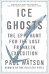 Ice Ghosts by Paul Watson, Paperback | Indigo Chapters