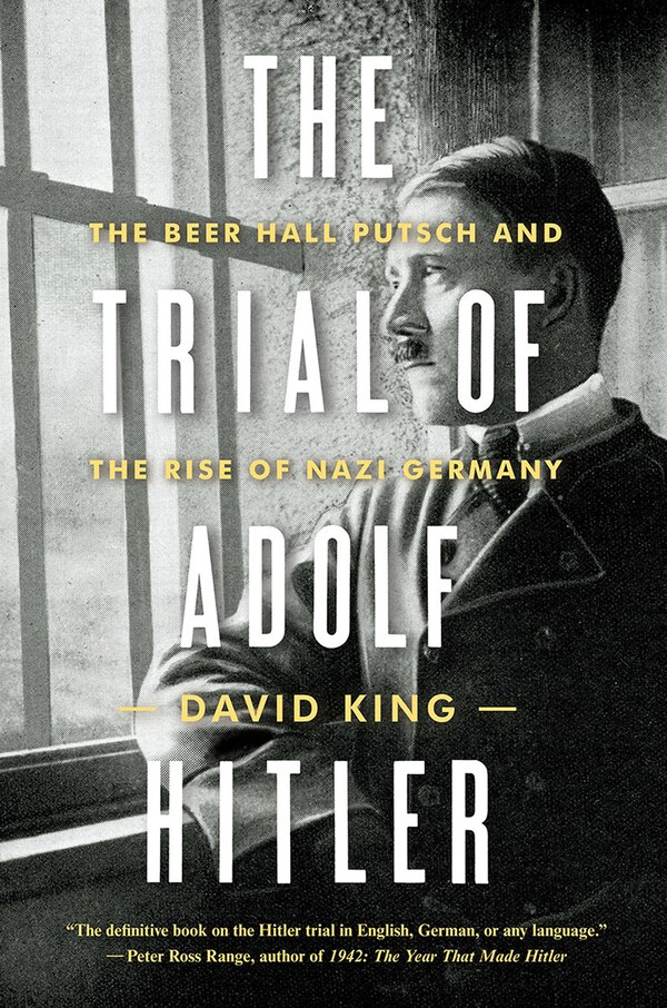 The Trial Of Adolf Hitler by David King, Paperback | Indigo Chapters