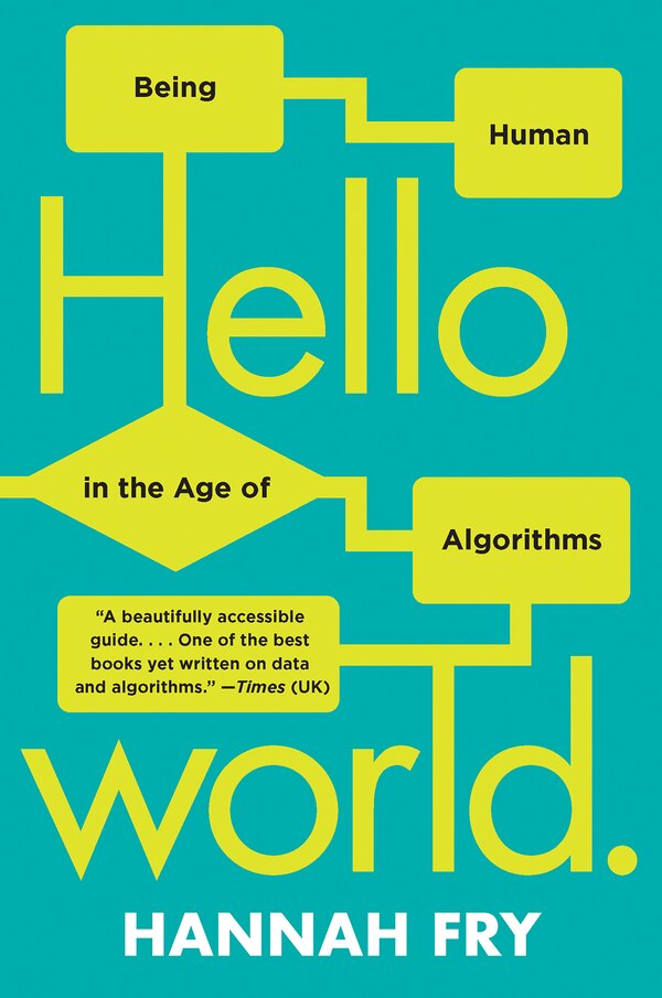 Hello World by Hannah Fry, Paperback | Indigo Chapters