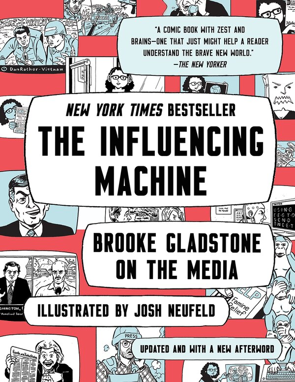 The Influencing Machine by Brooke Gladstone, Paperback | Indigo Chapters
