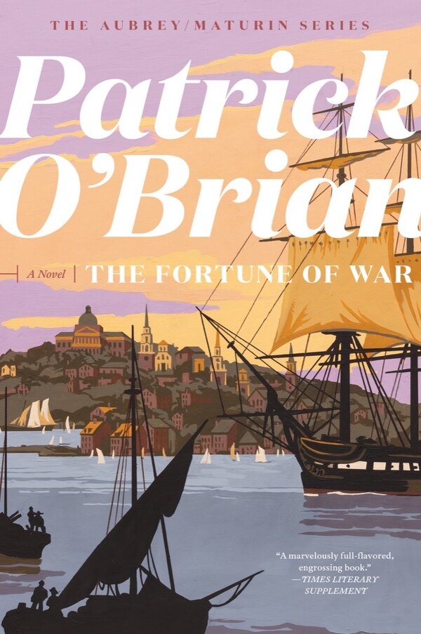 The Fortune of War by Patrick O'Brian, Paperback | Indigo Chapters