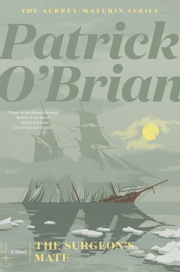 The Surgeon's Mate by Patrick O'Brian, Paperback | Indigo Chapters