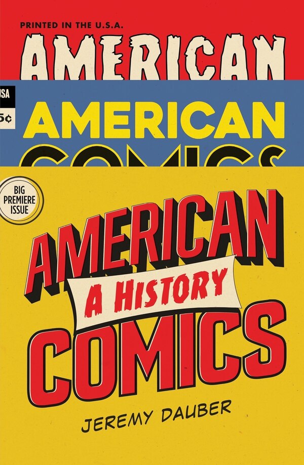 American Comics by Jeremy Dauber, Hardcover | Indigo Chapters