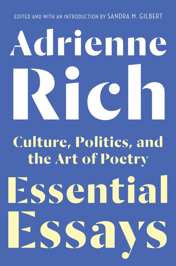 Essential Essays by Adrienne Rich, Hardcover | Indigo Chapters