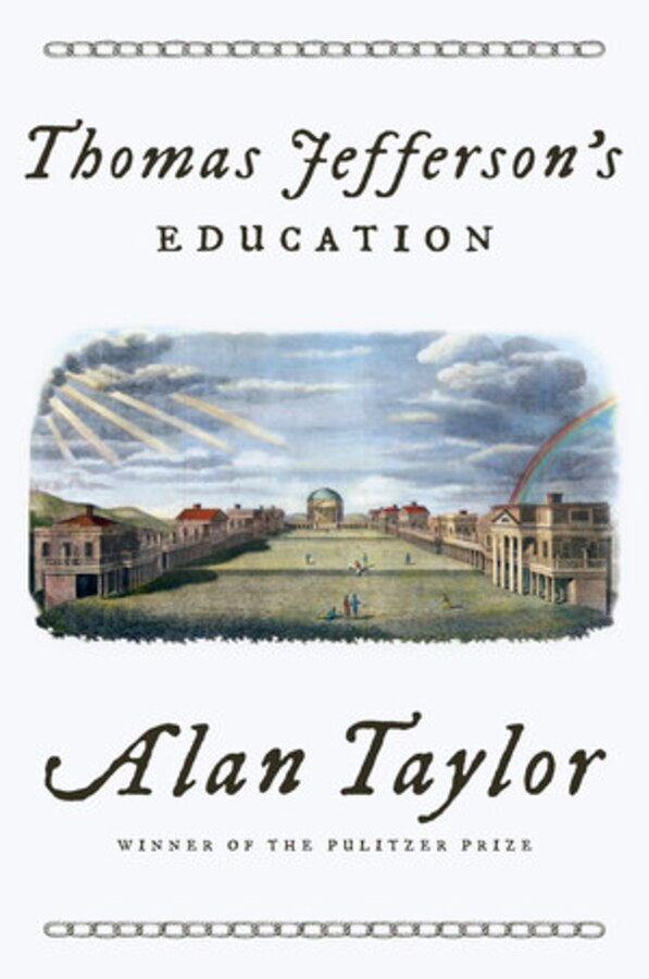 Thomas Jefferson's Education by Alan Taylor, Hardcover | Indigo Chapters