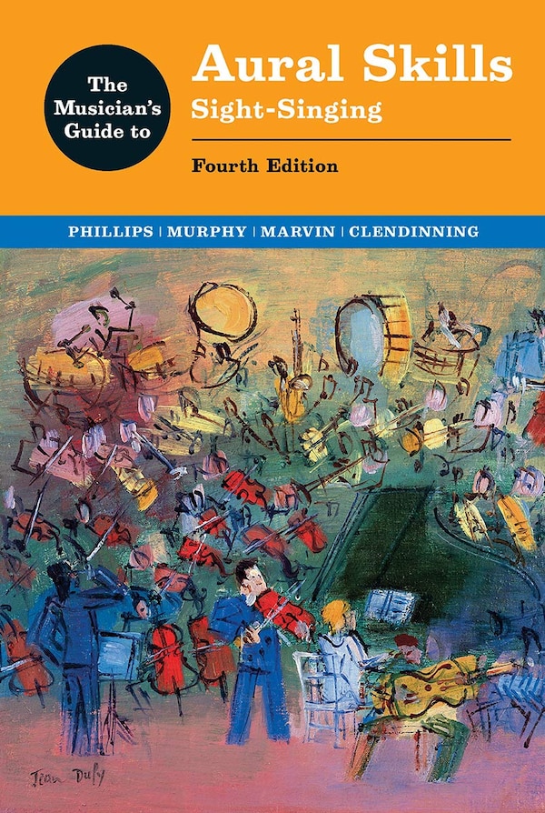 Musician's Guide to Aural Skills by Joel Phillips, Spiral Bound | Indigo Chapters