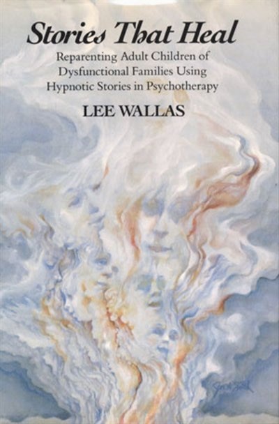 Stories That Heal by Lee Wallas, Hardcover | Indigo Chapters